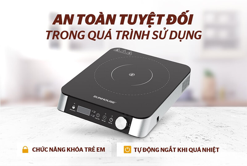 An toàn tối đa với khóa trẻ em và cảnh báo quá nhiệt