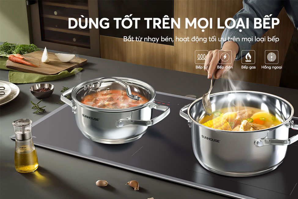Tương Thích Mọi Loại Bếp Hiện Đại – Bộ Nồi Inox Sunhouse Healthy Giá Rẻ Linh Hoạt, Bền Bỉ Theo Thời Gian